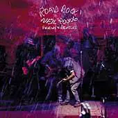 Neil Young : Road Rock Volume 1 : Friends & Relatives